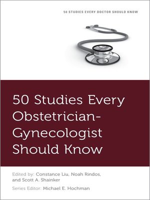 cover image of 50 Studies Every Obstetrician-Gynecologist Should Know
